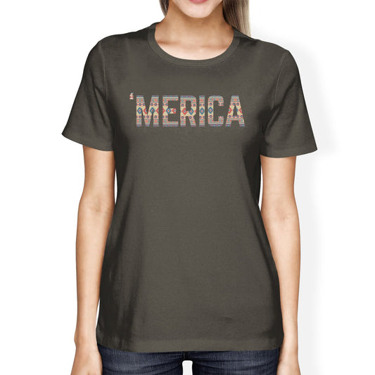 'Merica Womens Dark Grey Tee Shirt For 4th OF July Unique Tee Gifts